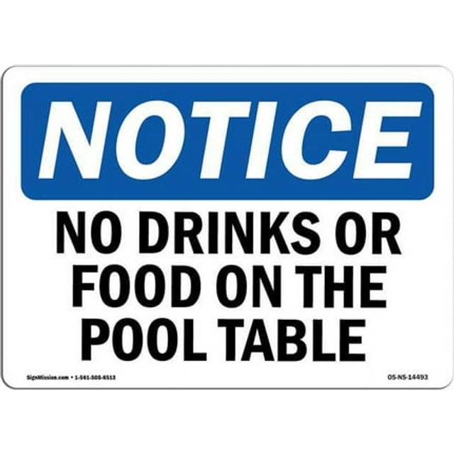 SignMission OS-NS-D-1218-L-14493 OSHA Notice Sign - No Drinks or Food On Pool Table