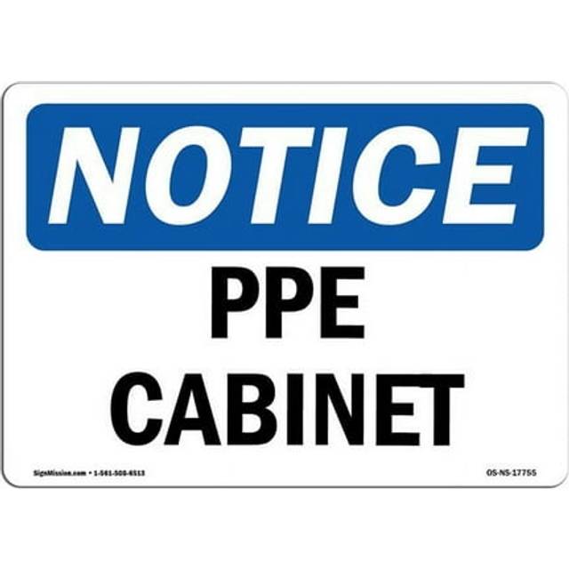 SignMission OS-NS-P-1014-L-17755 OSHA Notice Sign - PPE Cabinet