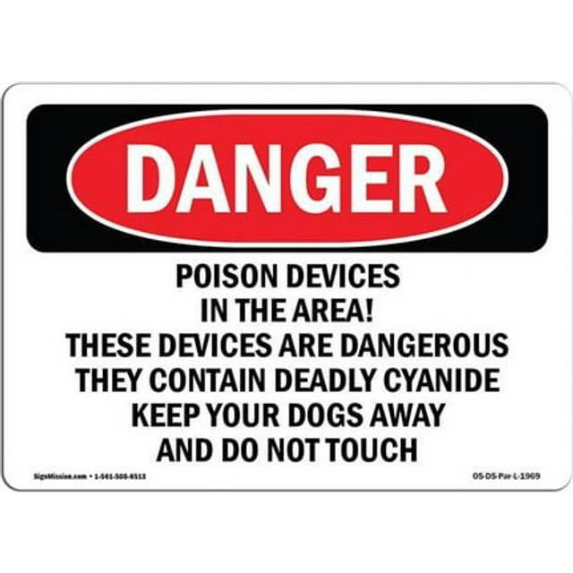 SignMission OS-DS-D-57-L-1969 OSHA Danger Sign - Poison Devices in the Area