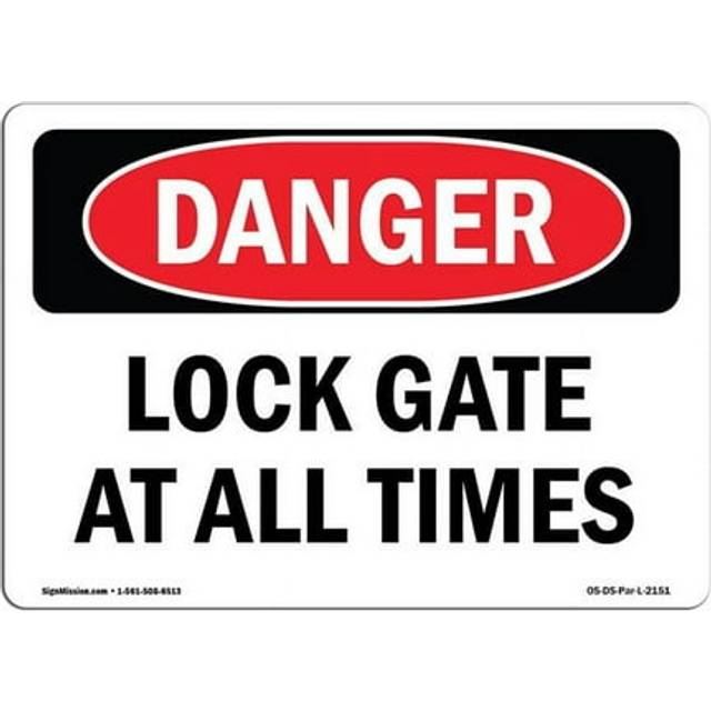 SignMission OS-DS-D-35-L-2151 OSHA Danger Sign - Lock Gate At All Times