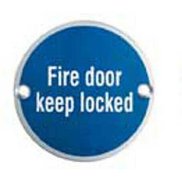 Fire Door Keep Locked Sign 64mm Fixing Centres 76mm Dia Satin Steel