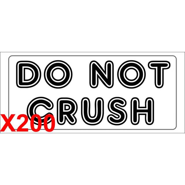(200) DO NOT CRUSH shipping label adhesive warning mailing sticky sticker 56x25mm