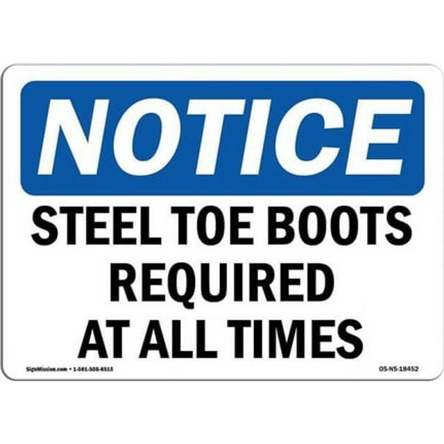 SignMission OS-NS-D-1824-L-18452 OSHA Notice Sign - Steel Toe Boots Required At All Times
