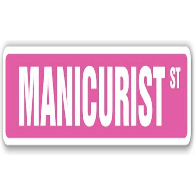 SignMission SS-624-MANICURIST 24 in. Manicurist Street Sign - Nail Tech Manicure Polish Pedicure