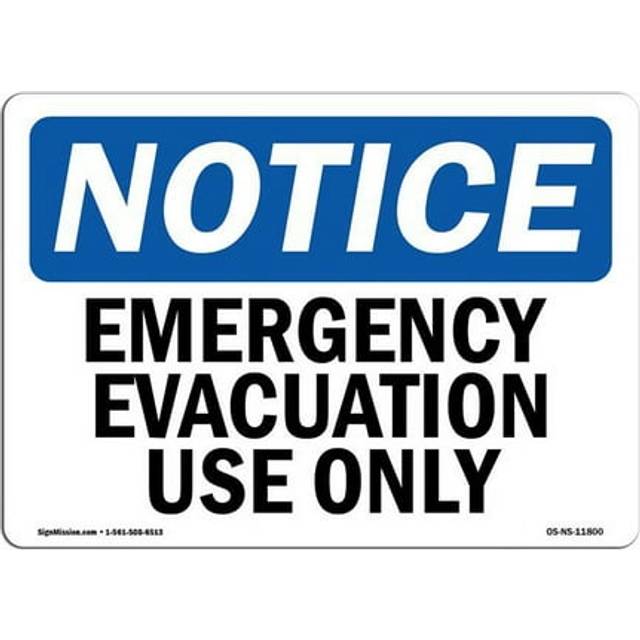 SignMission OS-NS-D-35-L-11800 OSHA Notice Sign - Emergency Evacuation Use Only