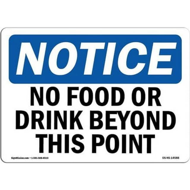 SignMission OS-NS-D-57-L-14588 OSHA Notice Sign - No Food or Drink Beyond This Point