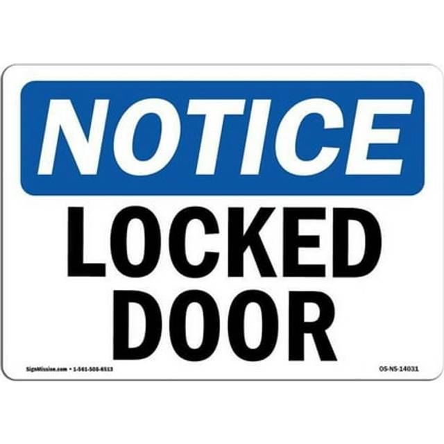 SignMission OS-NS-D-35-L-14031 OSHA Notice Sign - Locked Door
