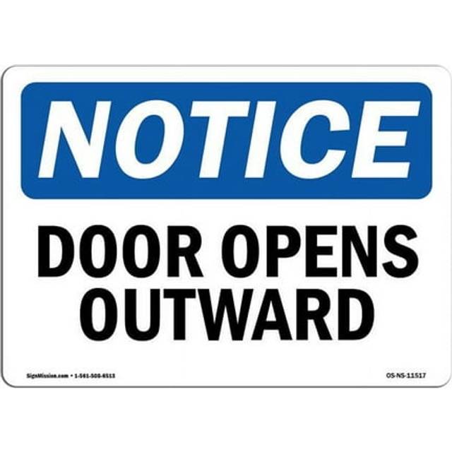 SignMission OS-NS-D-1014-L-11517 OSHA Notice Sign - Door Opens Outward