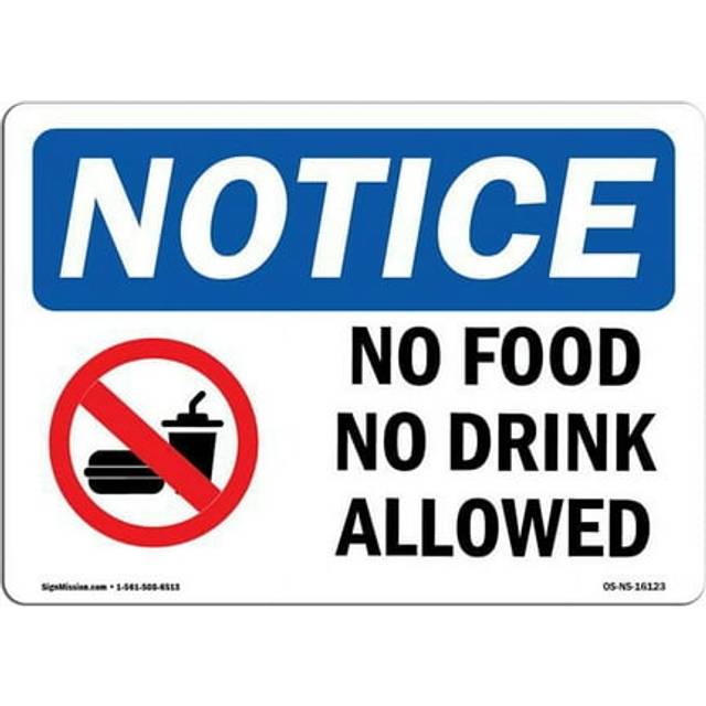 SignMission OS-NS-D-35-L-16123 OSHA Notice Sign - No Food No Drink Allowed