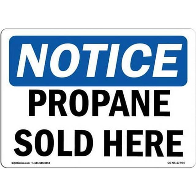 SignMission OS-NS-P-1014-L-17894 OSHA Notice Sign - Propane Sold Here
