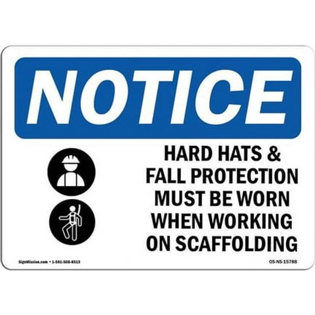 SignMission OS-NS-A-710-L-15788 7 x 10 in. OSHA Notice Sign - Hard Hats Fall Protection Worn Scaffolding