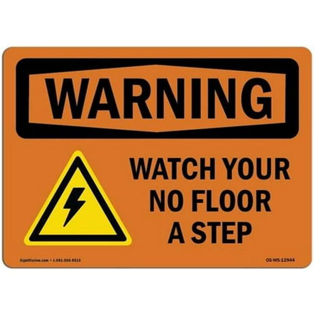 SignMission OS-WS-D-35-L-12944 OSHA Warning Sign - Watch Your Step No Floor with Symbol