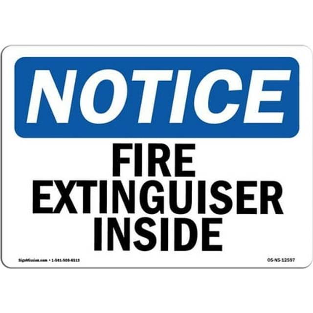 SignMission OS-NS-D-35-L-12597 OSHA Notice Sign - Fire Extinguisher Inside