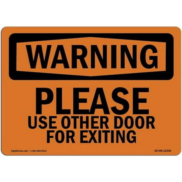 SignMission OS-WS-D-57-L-12326 OSHA Warning Sign - Please Use Other Door for Exiting