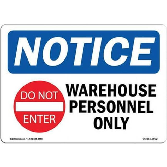 SignMission OS-NS-D-57-L-16852 OSHA Notice Sign - Warehouse Personnel Only Sign with Symbol