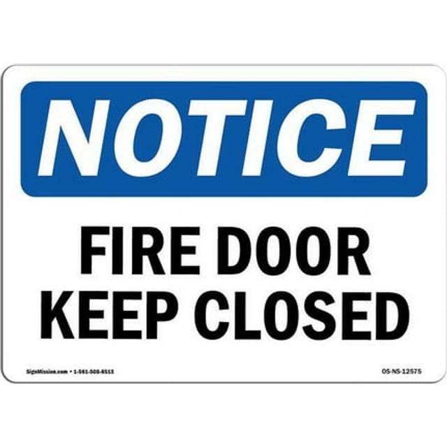 SignMission OS-NS-P-710-L-12575 OSHA Notice Sign - Fire Door Keep Closed
