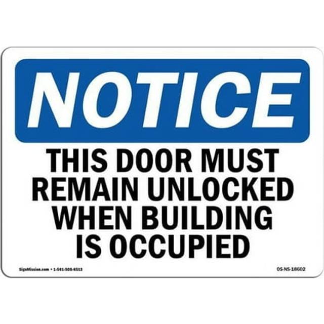 SignMission OS-NS-D-1014-L-18602 OSHA Notice Sign - This Door Must Remain Unlocked When Building