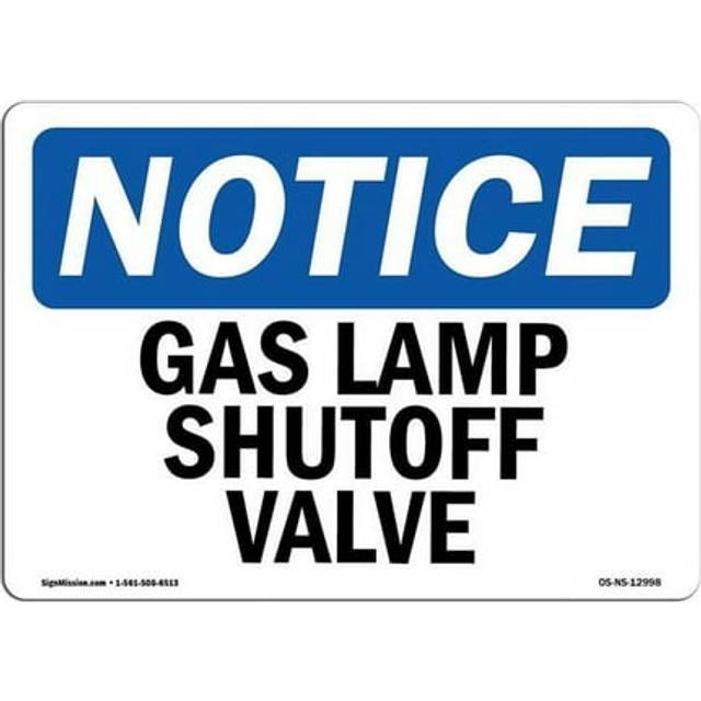 SignMission OS-NS-A-710-L-12998 7 x 10 in. OSHA Notice Sign - Gas Lamp Shutoff Valve