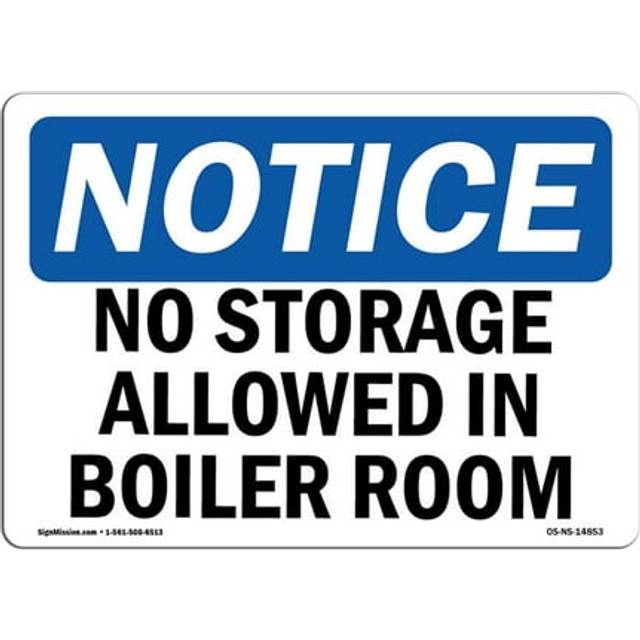 SignMission OS-NS-D-57-L-14853 OSHA Notice Sign - No Storage Allowed in Boiler Room