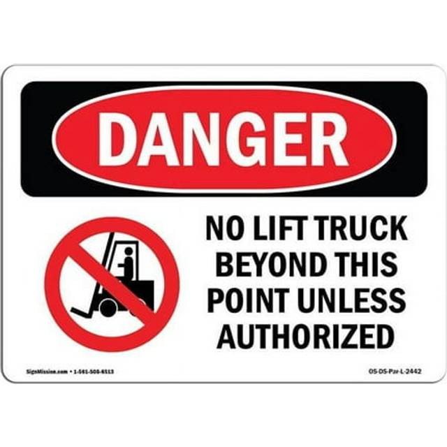 SignMission OS-DS-D-35-L-2442 OSHA Danger Sign - No Lift Truck Beyond This Point