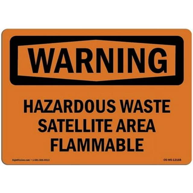 SignMission OS-WS-D-35-L-12168 OSHA Warning Sign - Hazardous Waste Satellite Area Flammable