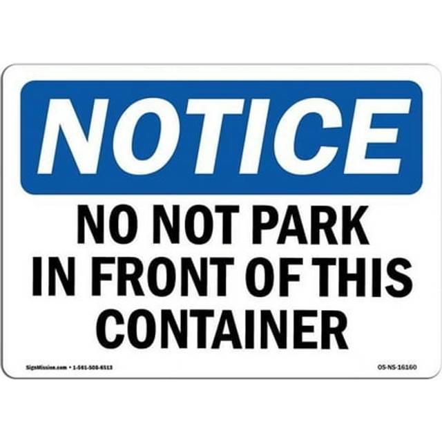 SignMission OS-NS-D-35-L-16160 OSHA Notice Sign - No Parking in Front of This Container
