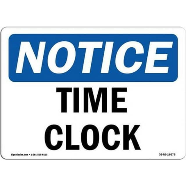SignMission OS-NS-A-710-L-18675 7 x 10 in. OSHA Notice Sign - Time Clock