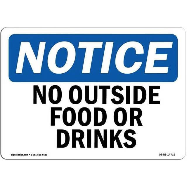 SignMission OS-NS-D-1218-L-14715 OSHA Notice Sign - No Outside Food or Drinks