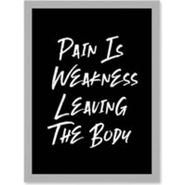 Gym Decor Pain Is Weakness Leaving The Body Inspirational Exercise Decor Wall Art Artwork Framed Wall Art Print A4 - Grey - One Size