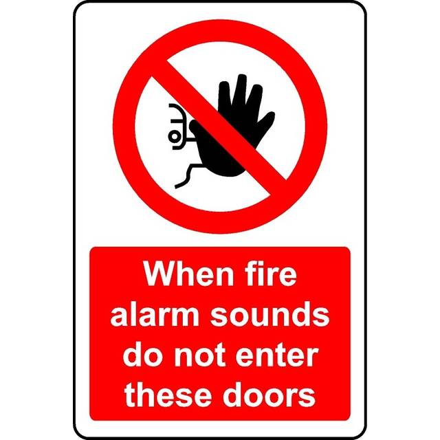 When fire alarm sounds do not enter these doors safety sign - 1mm Plastic sign - 600mm x 400mm