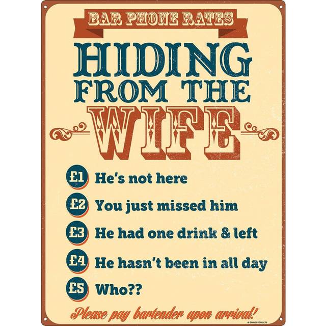 Grindstore Hiding From The Wife Tin Sign