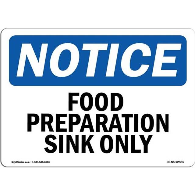 SignMission  Notice Food Preparation Sink Only OSHA Decal Sign
