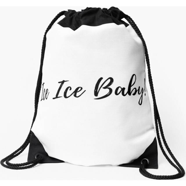 Drawstring Bag ice ice baby Sport Gym Shoe Backpack