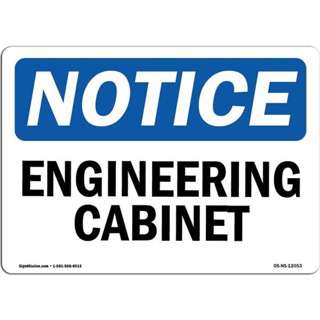 SignMission OS-NS-A-1014-L-12053 10 x 14 in. OSHA Notice Sign - Engineering Cabinet