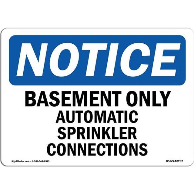 SignMission OS-NS-A-1014-L-10297 10 x 14 in. OSHA Notice Sign - Basement Only Automatic Sprinkler Connections