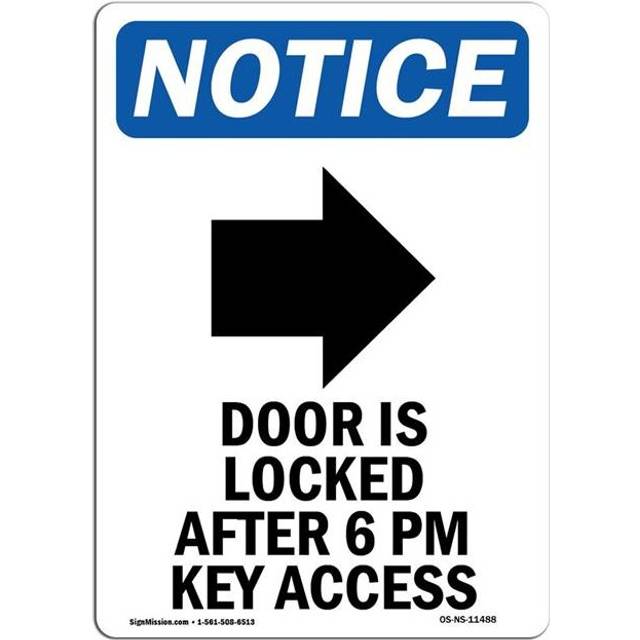 SignMission OS-NS-A-1014-V-11488 10 x 14 in. OSHA Notice Sign - Door is Locked After