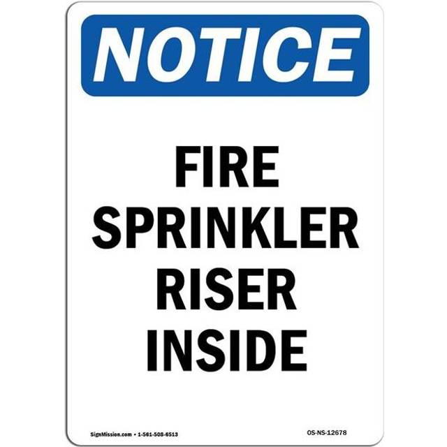 SignMission OS-NS-A-1014-V-12678 10 x 14 in. OSHA Notice Sign - Fire Sprinkler Riser Inside