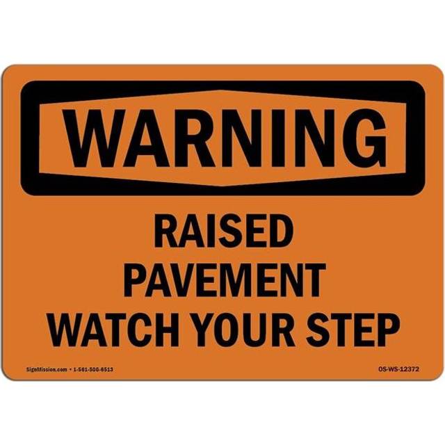 SignMission OS-WS-A-1014-L-12372 10 x 14 in. OSHA Warning Sign - Raised Pavement Watch Your Step
