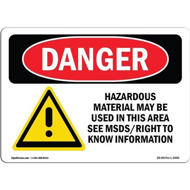 SignMission OS-DS-A-710-L-1660 7 x 10 in. OSHA Danger Sign - Hazardous Material May Be Used in This Area