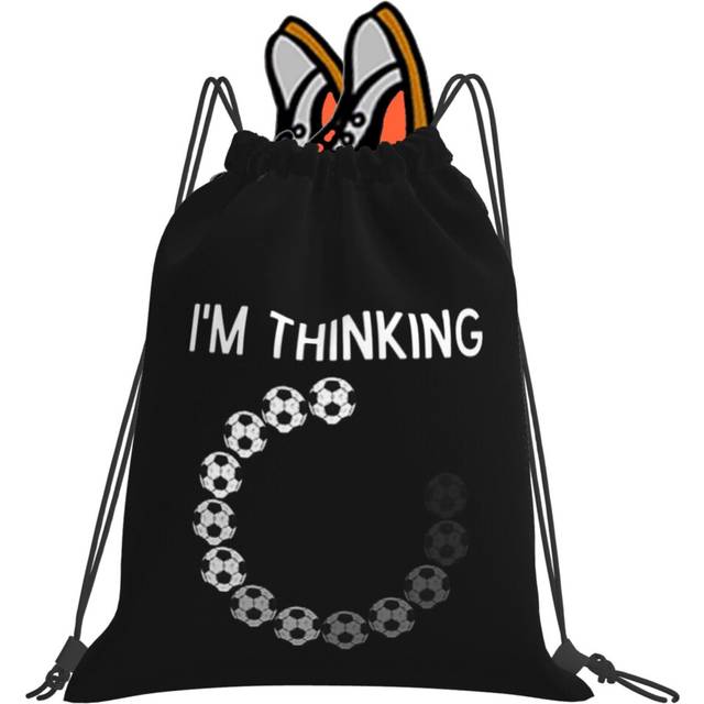 Drawstring Bag Funny Soccer Fan Player Coach I'm Thinking Loading Circle Sport Gym Bag Travel Adult Kid