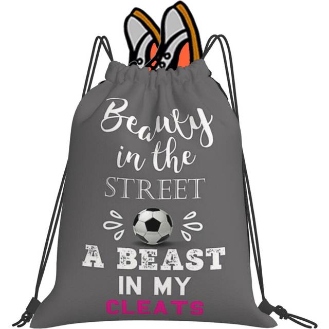 Drawstring Bag Top Fun Soccer Beauty In The Street Beast In Cleats Sport Gym Bag Travel Adult Kid