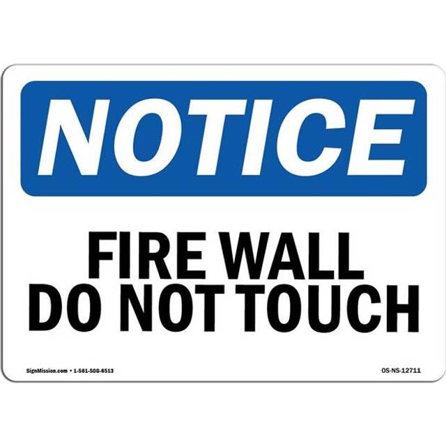 SignMission OS-NS-A-1014-L-12711 10 x 14 in. OSHA Notice Sign - Fire Wall Do Not Touch