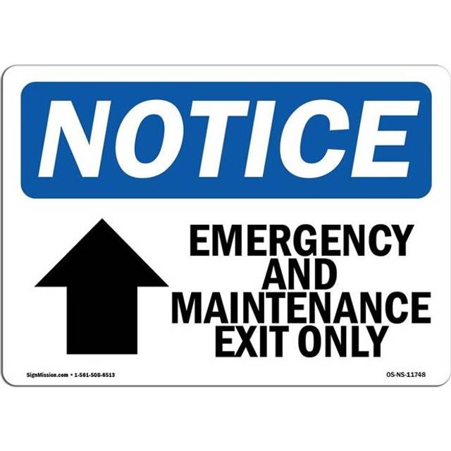 SignMission OS-NS-A-710-L-11748 7 x 10 in. OSHA Notice Sign - Emergency & Maintenance Exit