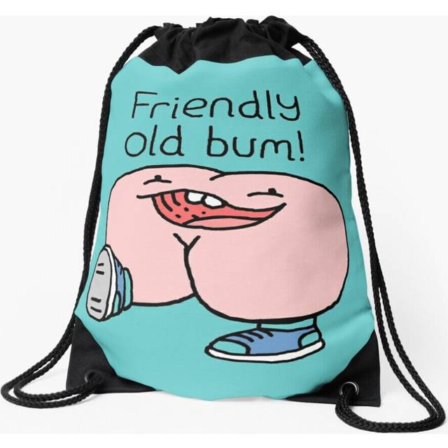 "Drawstring Bag Willy Bum Bum - ""Friendly Old Bum!"" Sport Gym Shoe Backpack"