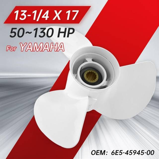 13 1/4*17 Inch 6E5-45945-00-EL For Yamaha 50hp 60hp 70hp 75hp 80hp 90hp 115hp 130hp Outboard Propeller Motor Screw Boat Engine