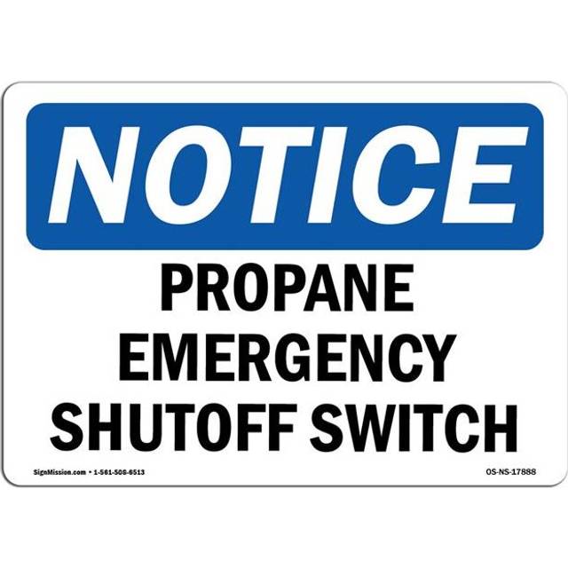 SignMission OS-NS-D-1014-L-17888 OSHA Notice Sign - Propane Emergency Shutoff Switch