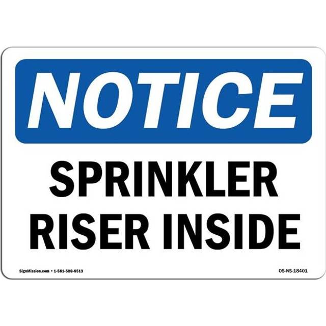 SignMission OS-NS-A-710-L-18401 7 x 10 in. OSHA Notice Sign - Sprinkler Riser Inside