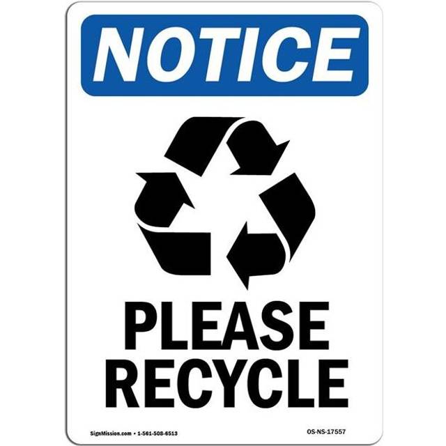 SignMission OS-NS-A-1014-V-17557 10 x 14 in. OSHA Notice Sign - Please Recycle