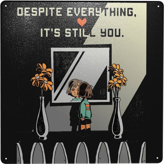"(Despite Everything, It's Still You. - Undertale =103) Metal Tin Sign 12x12"" Wall DÃ©cor Cafe Bar Beer Pub Signs Christmas Gift"