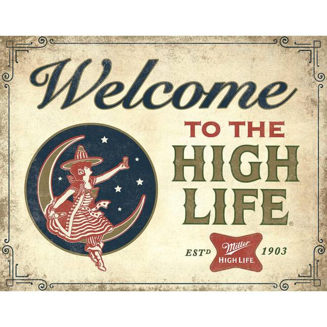 Desperate Enterprises Welcome to the High Life  Miller High Life Tin Sign  Nostalgic Vintage Metal Wall Decor  Made in USA
